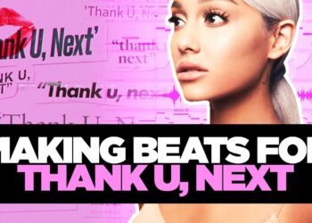 MAKING A BEAT FOR ARIANA GRANDE “THANK U, NEXT” ALBUM