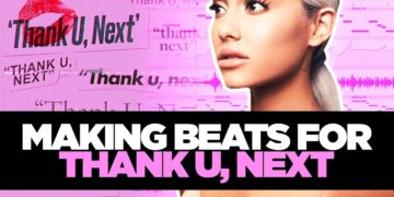 MAKING A BEAT FOR ARIANA GRANDE “THANK U, NEXT” ALBUM