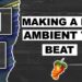 MAKING A HARD AMBIENT TYPE BEAT | FL Studio COOK UP