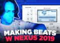 MAKING THE MOST BASIC BEAT EVER WITH NEXUS IN 2019 FL STUDIO TUTORIAL