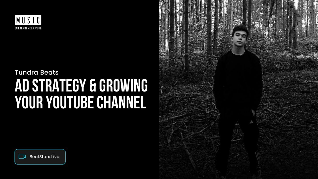 MEC with Tundra Beats: Ad Strategy & Growing Your YouTube Channel