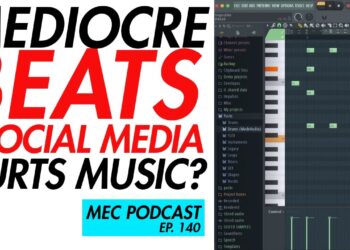 Mediocre Beats + Social Media Hurts Music? (MEC Podcast 140)