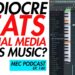 Mediocre Beats + Social Media Hurts Music? (MEC Podcast 140)