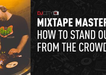 Mixtape Masters: How to Stand out From the Crowd