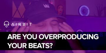 Music Producers – Are You Overproducing Your Beats
