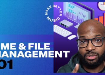 Music Production 101: Essential Time and File Management Tips