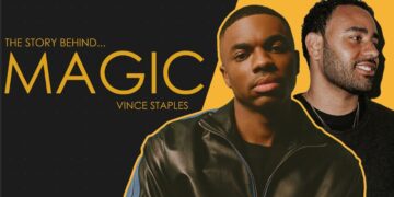 My Best Friend Jacob, The Story Behind: Vince Staples & Mustard – MAGIC