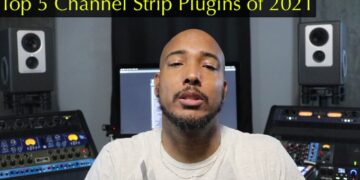 My Top 5 Channel Strip pluigns of 2021