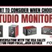 New Studio Monitors | What to Consider Before Buying