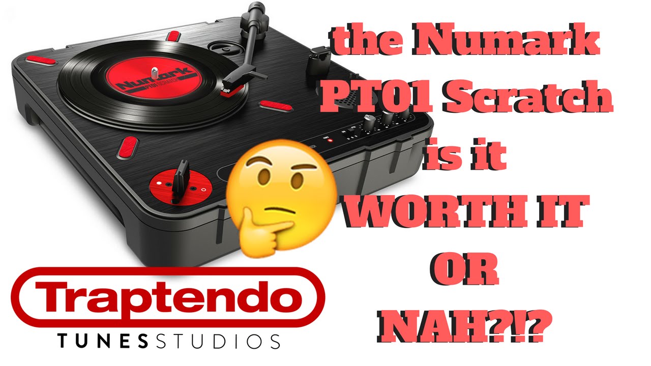 Numark PT01 Scratch will it be worth the money?