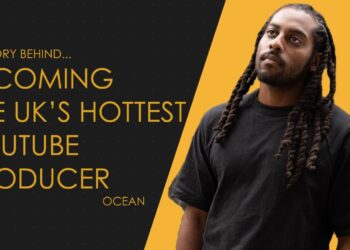 Ocean, The Story Behind: Becoming the UK’s Hottest YouTube Producer