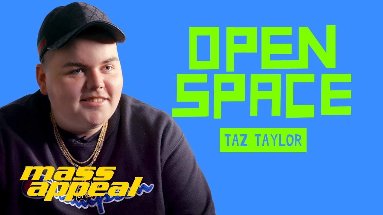 Open Space: Taz Taylor | Mass Appeal