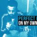 Perfect Preset: SOUND USED IN NAV “ON MY OWN” (Episode 10)