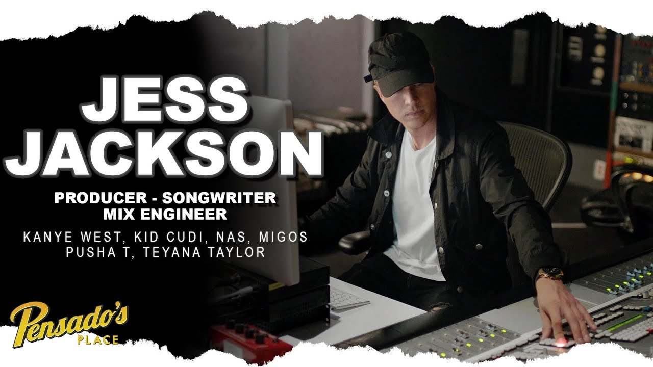 Producer / Songwriter / Engineer, Jess Jackson with Appearance by Mike Dean – Pensado’s Place #437