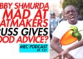 Producers Made Bobby Shmurda Angry (MEC Podcast 157)