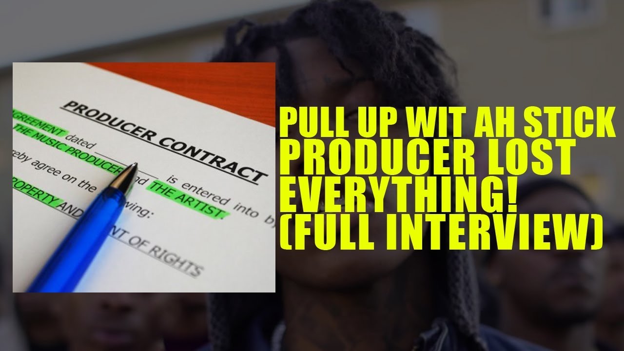 Pull Up Wit Ah Stick Producer Lost Everything?! (Full Interview)