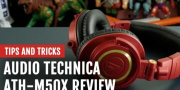 Review: Audio Technica ATH-M50x Headphones | Tips and Tricks