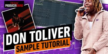 (SAUCE) How to Make Samples for DON TOLIVER’S “Life of a Don” Album