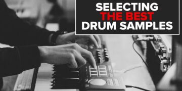 Selecting Drum Samples Like A Pro