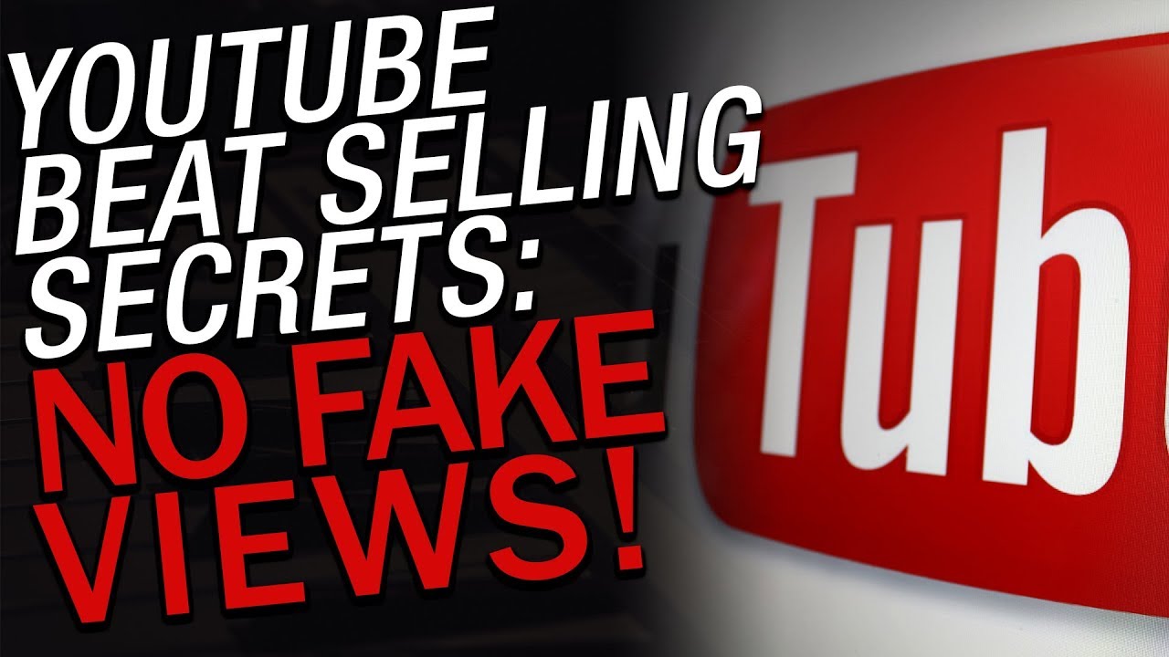 Sell More Beats With Fake Views? (YouTube Beat Selling Secrets)