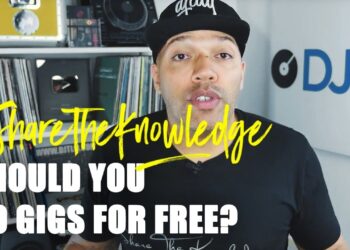 Should Beginner DJs Do Free Gigs? | Share the Knowledge
