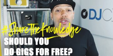 Should Beginner DJs Do Free Gigs? | Share the Knowledge