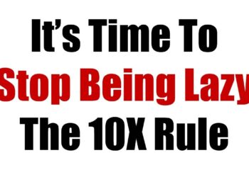 Stop Being Lazy – Note To Self