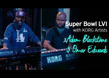 Super Bowl LVI with KORG Artists Adam Blackstone and Omar Edwards
