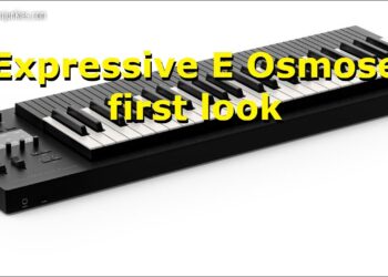 Superbooth21 Expressive E Osmose first look