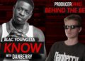 The Making of Blac Youngsta X Mo3 “I Know” w/ Danberry