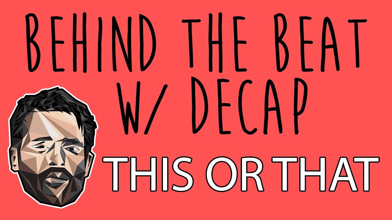 The Making Of Decap “THIS OR THAT” | Behind The Beat | Ableton Live Tutorial