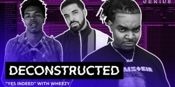 The Making Of Lil Baby & Drake’s “Yes Indeed” With Wheezy | Deconstructed