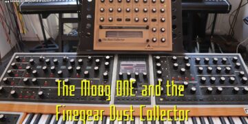 The Moog One and the Finegear Dust Collector