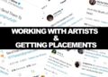 THE TRUTH ABOUT WORKING WITH ARTISTS AND GETTING PLACEMENTS