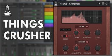 Things – Crusher – Bit Crusher and Filter Plugin