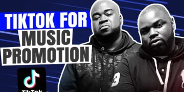 TikTok For Music Promotion