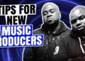 Tips For New Music Producers