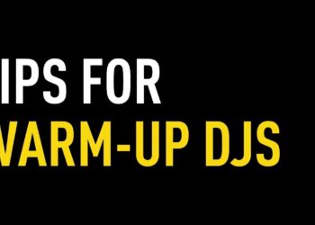 Tips for Warm-Up DJs