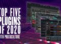 TOP 5 VST PLUGINS OF 2020 – The ULTIMATE GUIDE to the best VST PLUGINS of 2020!!