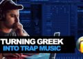 TURNING GREEK MUSIC INTO A CRAZY TRAP BEAT! | Making a Beat In FL Studio
