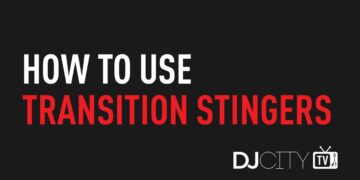 Turntable Techniques: How to Use ‘Transition Stingers’