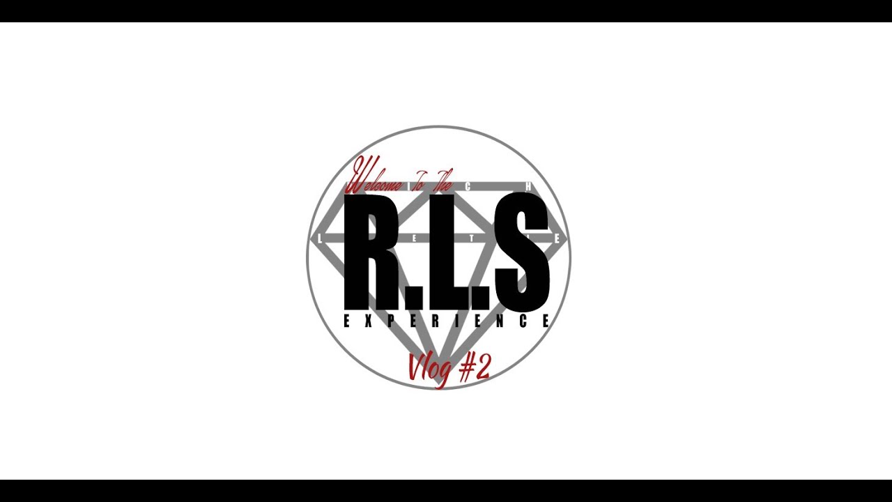 Welcome to the RLS Experience Vlog 2