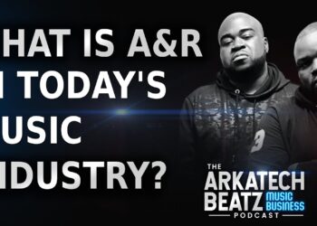 What is A&R In Today’s Music Industry?