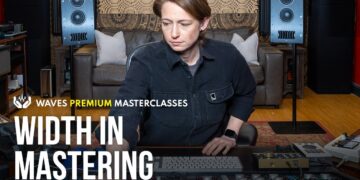 Width in Mastering | Waves Premium Masterclasses