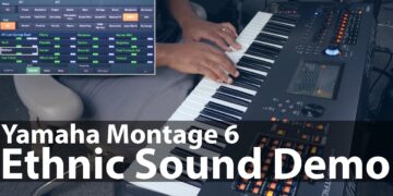 Yamaha Montage 6 – A Demo Of The Ethnic Sounds