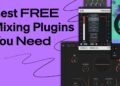 Best FREE Mixing Plugins You NEED in 2022