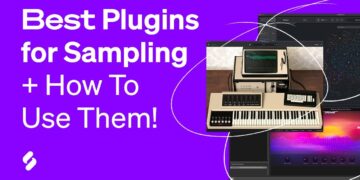 Best Plugins for Sampling/Tips for Using Them (FREE PACK) | Splice