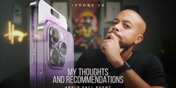 iPhone 14 Apple Event – MY THOUGHTS and RECOMMENDATIONS