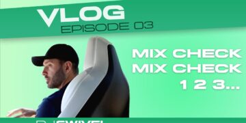 Vlog Ep 3: Mix Check Mix Check 1 2 3