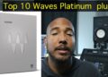 My Top 10 plugins in the Waves Platinum bundle